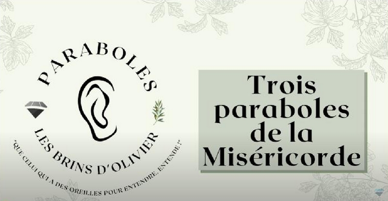 Trois paraboles de la miséricorde